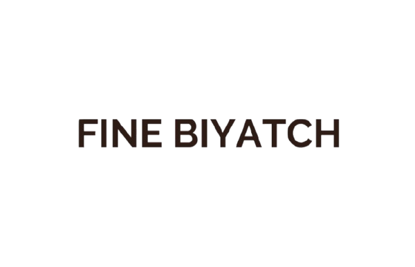 FINE BIYATCH